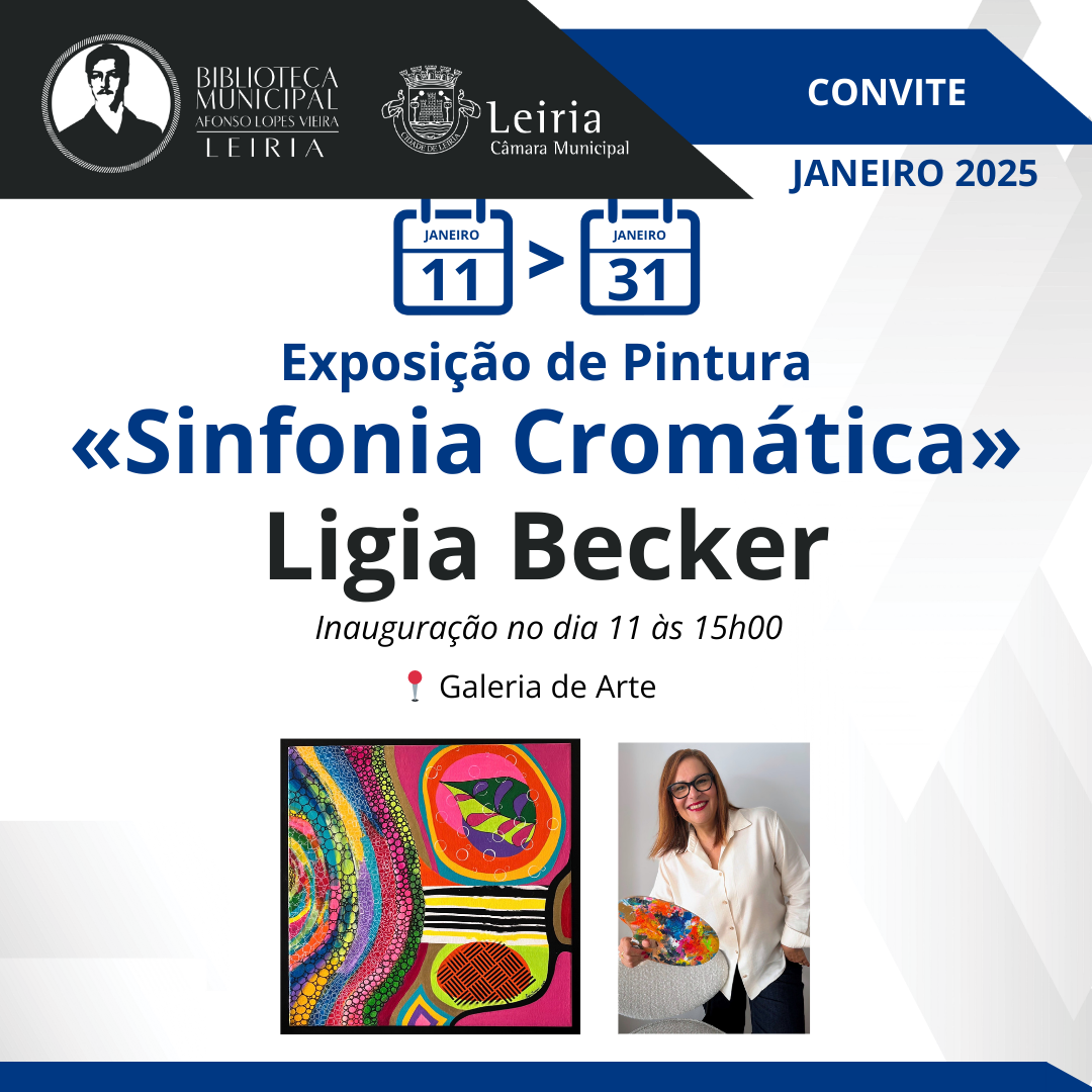 Biblioteca Municipal de Leiria recebe Exposição de Pintura “Sinfonia Cromática” de Lígia Becker
