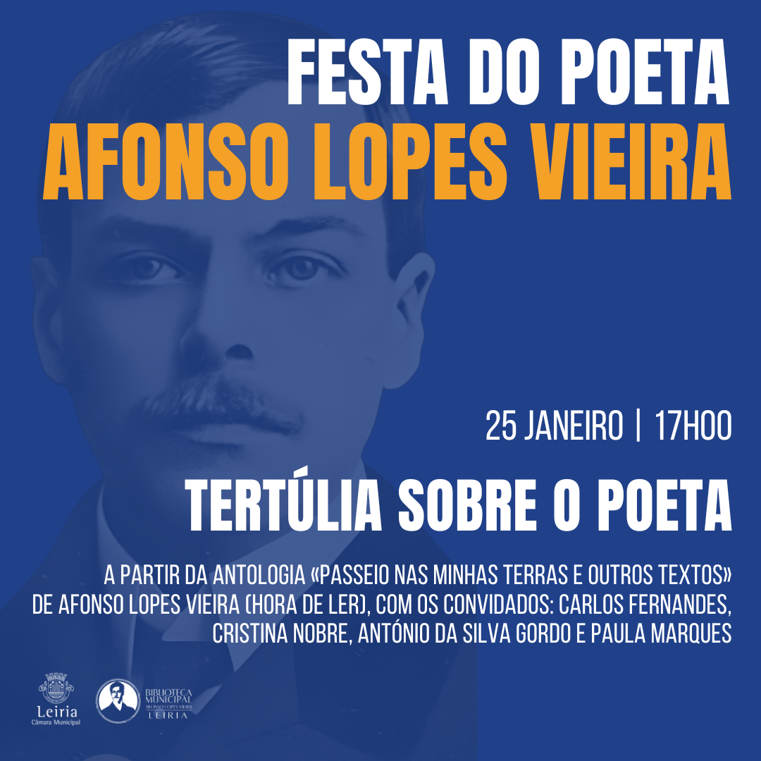 Biblioteca Municipal recebe tertúlia sobre o Poeta Afonso Lopes Vieira