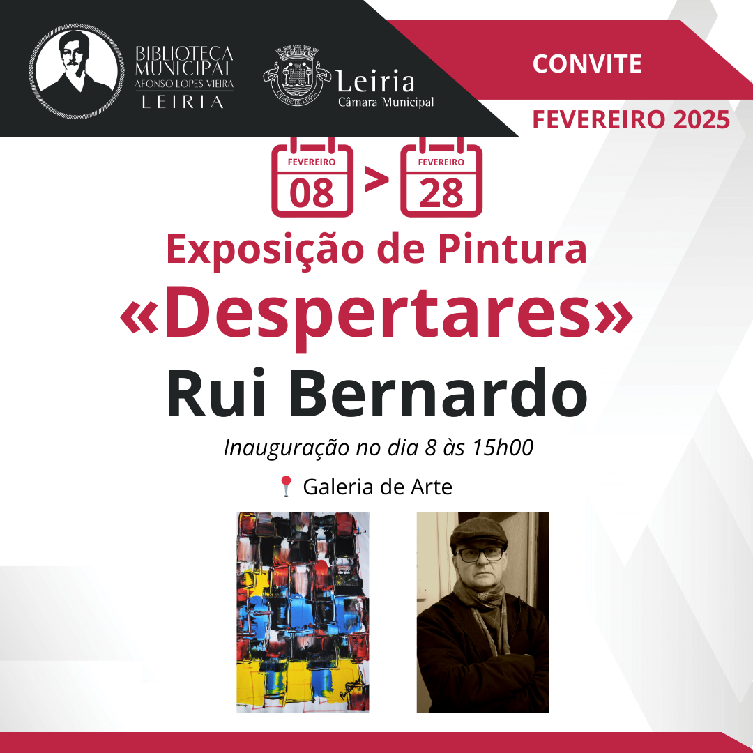 Galeria de Arte da Biblioteca Municipal de Leiria recebe Exposição de Pintura “Despertares” de Ru...