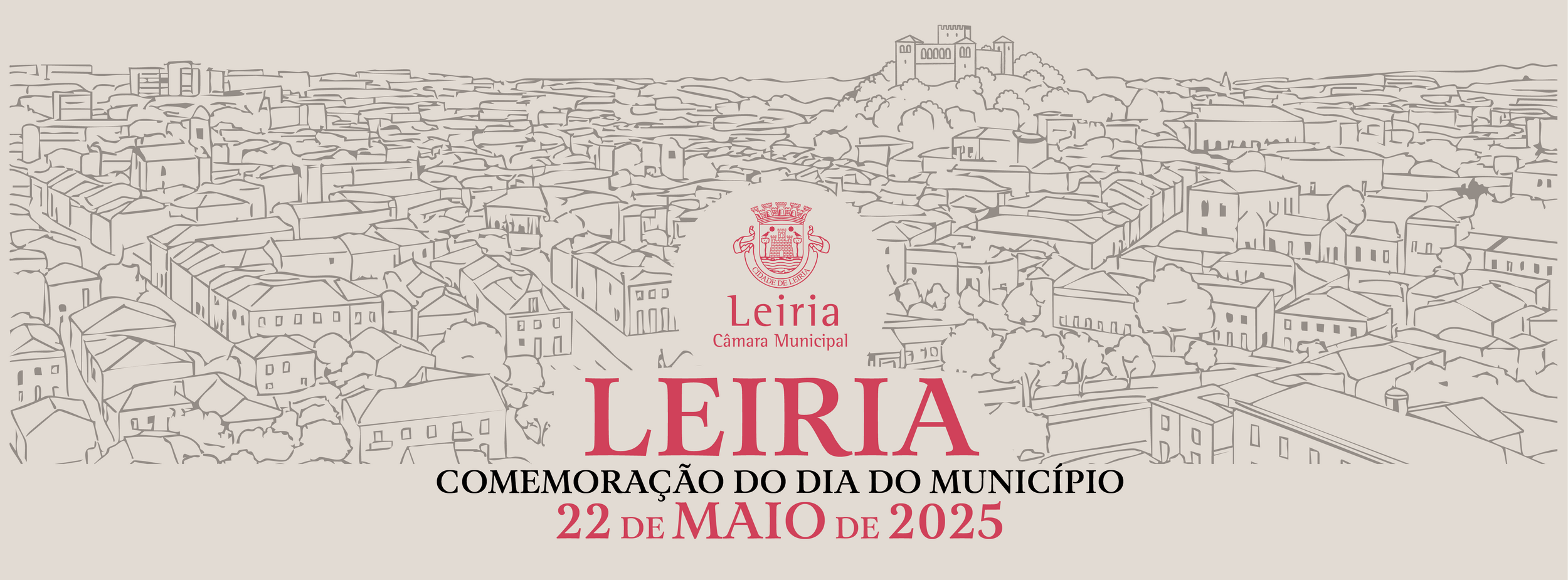 Leiria celebra Dia do Município a 22 de Maio com programa institucional e cultural