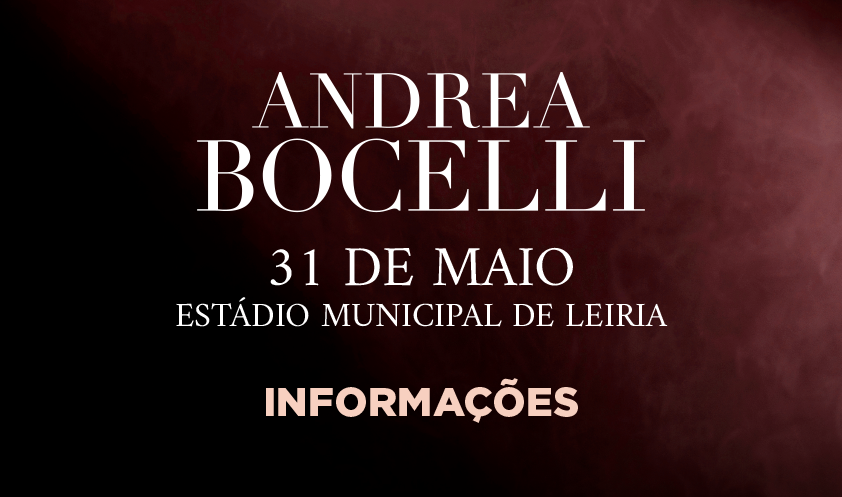 Concerto de Andrea Bocelli a 31 de maio em Leiria com condições de acesso e segurança ímpares
