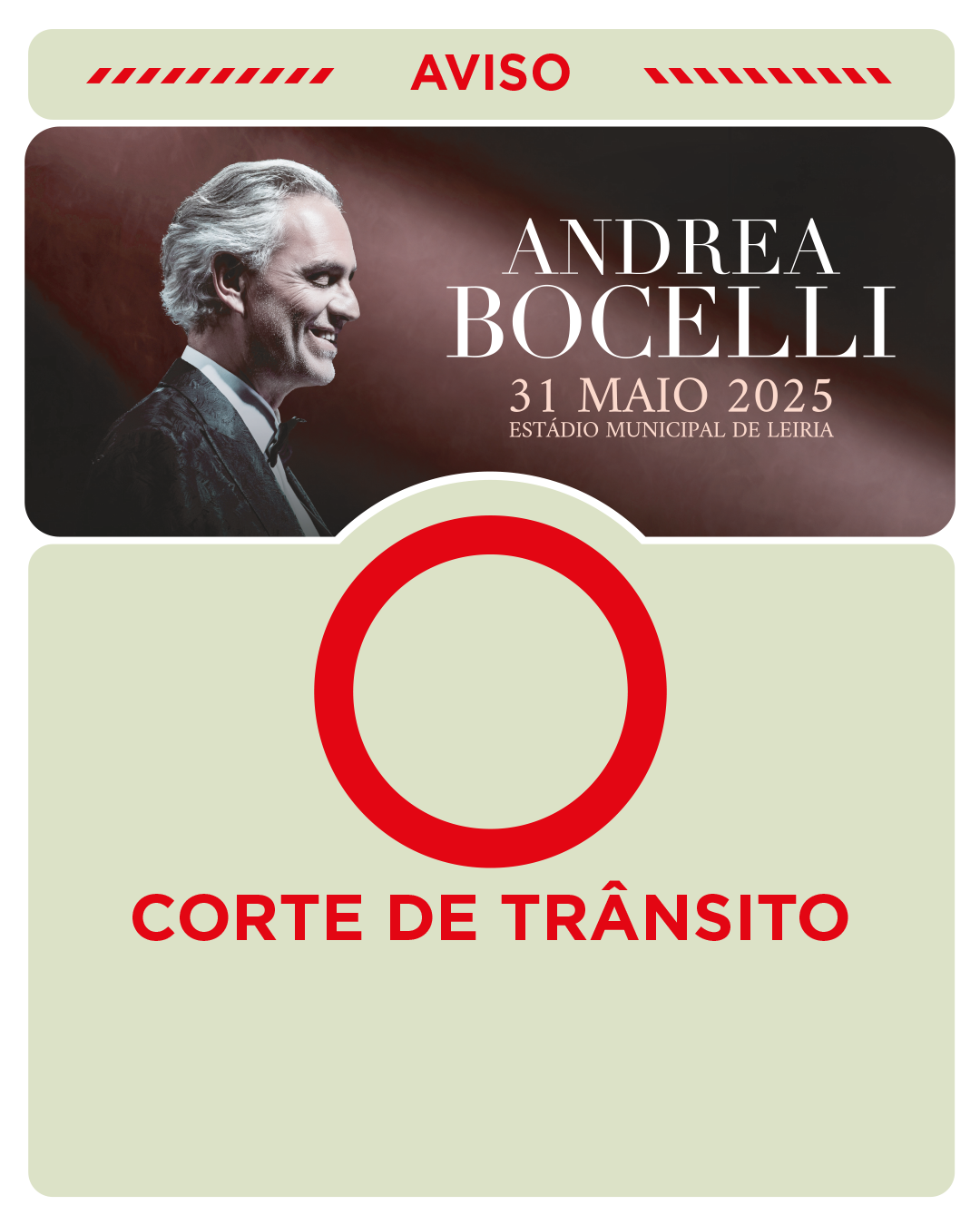 Condicionalismos e cortes de trânsito no âmbito do Concerto de Andrea Bocelli em Leiria