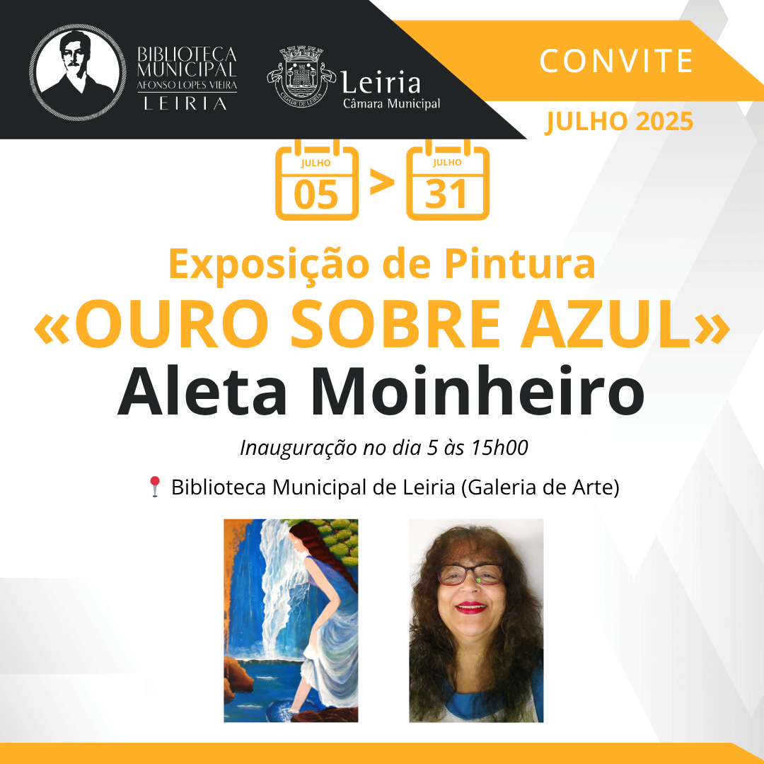 Biblioteca Municipal recebe exposição de pintura «OURO SOBRE AZUL» de Aleta Moinheiro